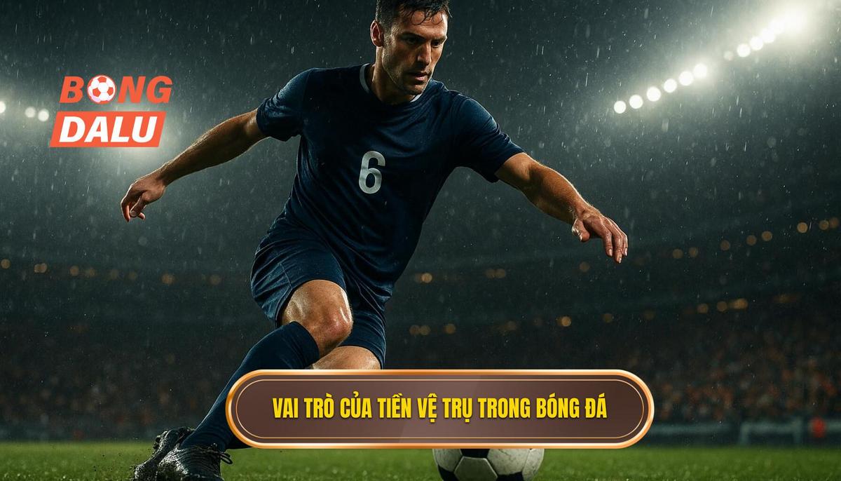 Phân tích chuyên sâu vai trò của _Mỏ neo_ (Tiền vệ trụ số 6)