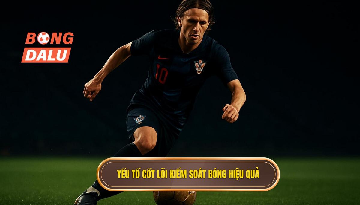 Các yếu tố cốt lõi tạo nên Kỹ thuật kiểm soát bóng trong không gian hẹp hoàn hảo